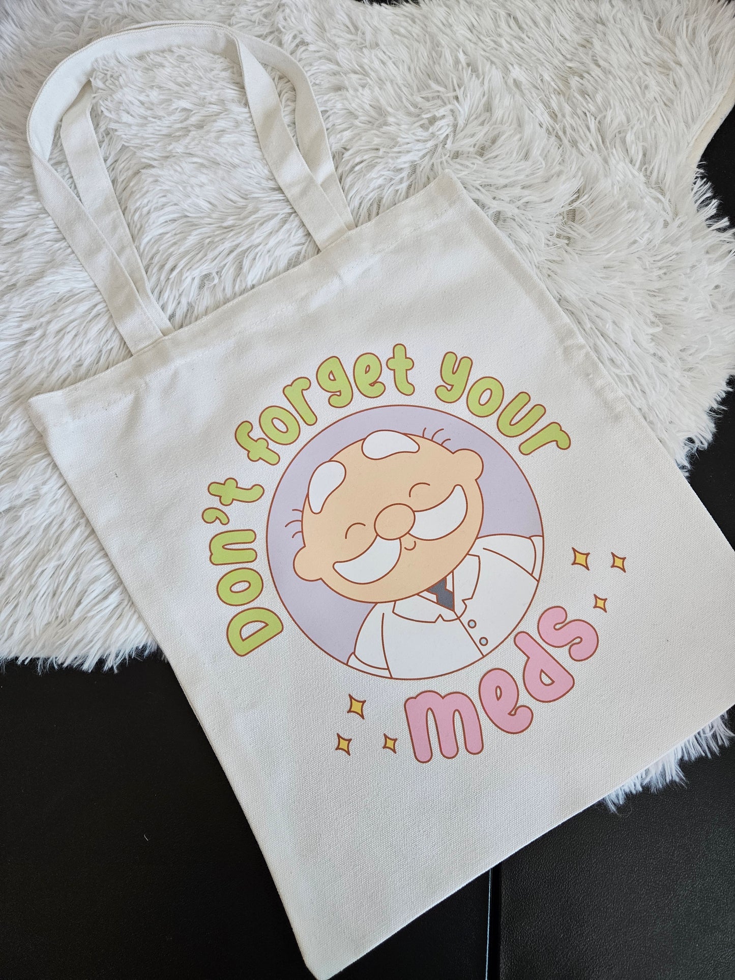 Don't forget your meds tote bag